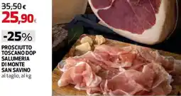 Coop Master Alleanza 3.0 Prosciutto toscano dop salumeria di monte san savino offerta