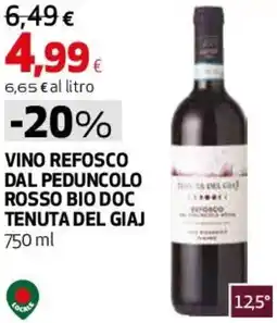Coop Master Alleanza 3.0 Vino refosco dal peduncolo rosso bio doc tenuta del giaj offerta