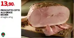 Coop Master Alleanza 3.0 Prosciutto cotto alla brace bechèr offerta