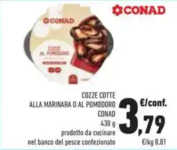 Conad Cozze cotte alla marinara o al pomodoro CONAD offerta