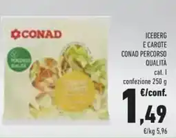 Conad Iceberg e carote CONAD PERCORSO QUALITÀ offerta