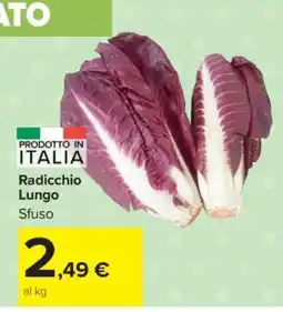 Carrefour RADICCHIO LUNGO offerta