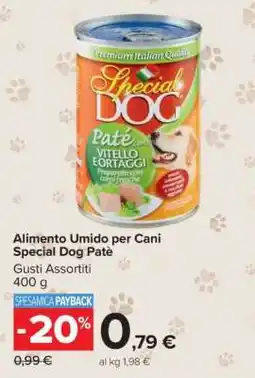 Carrefour Alimento Umido per Cani Special Dog Patè offerta