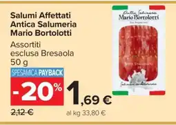 Carrefour Salumi Affettati Antica Salumeria Mario Bortolotti offerta
