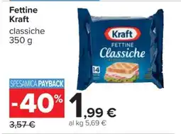 Carrefour Fettine Kraft offerta