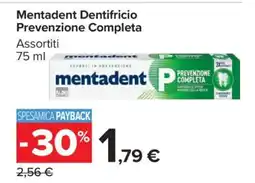 Carrefour Mentadent Dentifricio Prevenzione Completa offerta