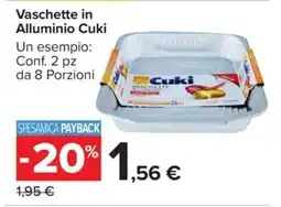 Carrefour Vaschette in alluminio CUKI offerta