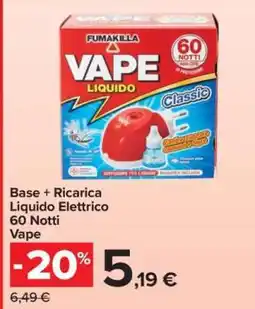 Carrefour Base + Ricarica Liquido Elettrico 60 Notti Vape offerta