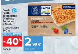 Carrefour Frosta Filetti di Merluzzo Gratinato Pomodoro e Basilico offerta