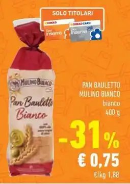 Conad Pan bauletto MULINO BIANCO offerta