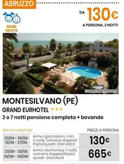 Eurospin Montesilvano (PE) grand eurhotel 2 0 7 notti pensione completa + bevande offerta