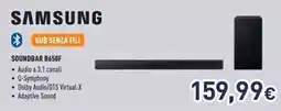 Unieuro SAMSUNG SOUNDBAR B650F offerta