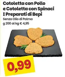 Prix Quality Cotoletta con Pollo e Cotoletta con Spinaci I Preparati di Bepi Senza Olio di Palma offerta