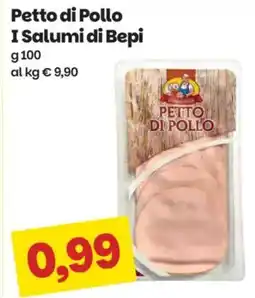 Prix Quality Petto di Pollo I Salumi di Bepi offerta