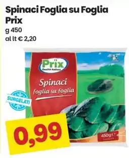 Prix Quality Spinaci Foglia su Foglia Prix offerta