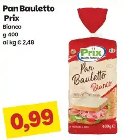 Prix Quality Pan Bauletto Prix Bianco offerta