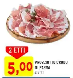 DPiù Prosciutto crudo di parma offerta