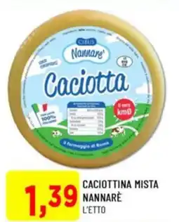 DPiù Caciottina mista NANNARE offerta