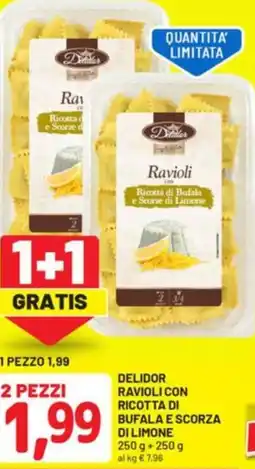 DPiù Delidor ravioli con ricotta di bufala e scorza di limone offerta