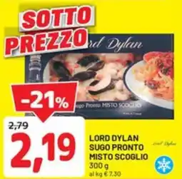 DPiù Lord dylan sugo pronto misto scoglio offerta