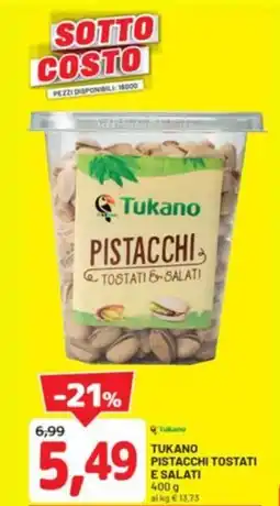 DPiù Tukano pistacchi tostati e salati offerta
