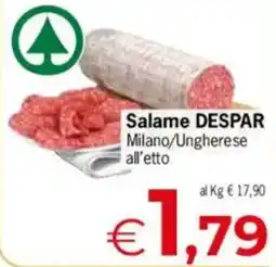 Despar Salame DESPAR Milano/Ungherese offerta