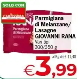 Despar Parmigiana di Melanzane/ Lasagne GIOVANNI RANA offerta