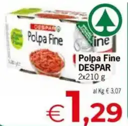 Despar Polpa Fine DESPAR offerta
