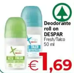 Despar Deodorante roll on DESPAR Fresh/Talco offerta