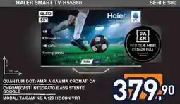 Unieuro HAIER SMART TV H55S80 SERI E S80 offerta