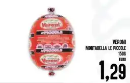 Al Discount Veroni mortadella le piccole offerta