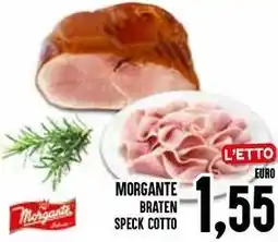 Al Discount Morgante braten speck cotto offerta