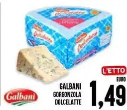 Al Discount Galbani gorgonzola dolcelatte offerta