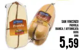 Al Discount San vincenzo provola bianca/affumicata offerta