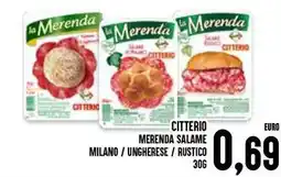 Al Discount Citterio merenda salame milano / ungherese / rustico offerta