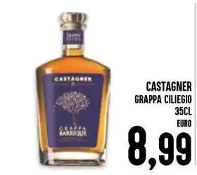 Al Discount Castagner grappa ciliegio offerta