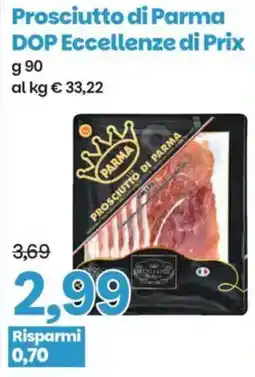 Prix Quality Prosciutto di Parma DOP Eccellenze di Prix offerta