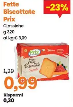 Prix Quality Fette Biscottate Prix Classiche offerta