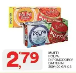 Sisa Mutti polpa di pomodoro/ datterini offerta