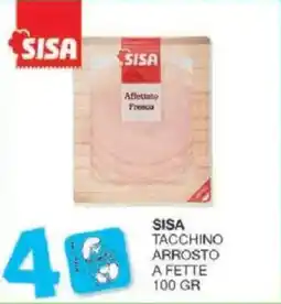 Sisa Sisa tacchino arrosto a fette offerta