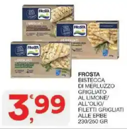 Sisa Frosta bistecca di merluzzo grigliato al limone/ all'olio/ filetti grigliati alle erbe offerta