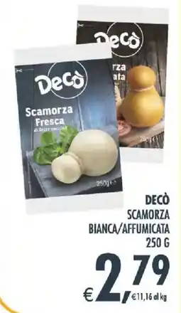 Deco Supermercati Decò scamorza bianca/affumicata offerta