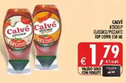 Deco Supermercati Calvé ketchup classico/piccante top down offerta
