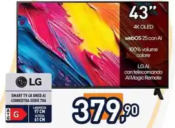 Unieuro LG SMART TV 4K QNED AI 43QNED7QA SERIE 70A offerta