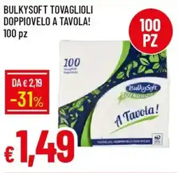 Galassia Bulkysoft tovaglioli doppiovelo a tavola! offerta