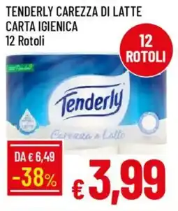 Galassia Tenderly carezza di latte carta igienica 12 rotoli offerta