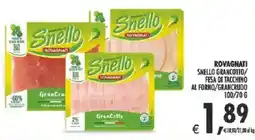 Deco Supermercati Rovagnati snello grancotto/ fesa di tacchino al forno/grancrudo offerta