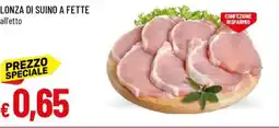 Galassia Lonza di suino a fette offerta