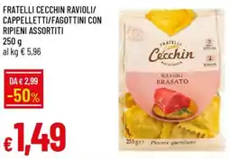 Galassia Fratelli cecchin ravioli/ cappelletti/fagottini con ripieni offerta