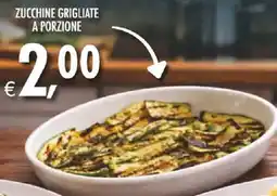 Deco Supermercati Zucchine grigliate a porzione offerta